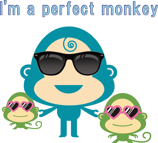 I'm a perfect monkey