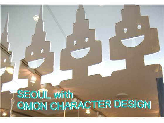 SEOUL with QMON CHARACTER DESIGN